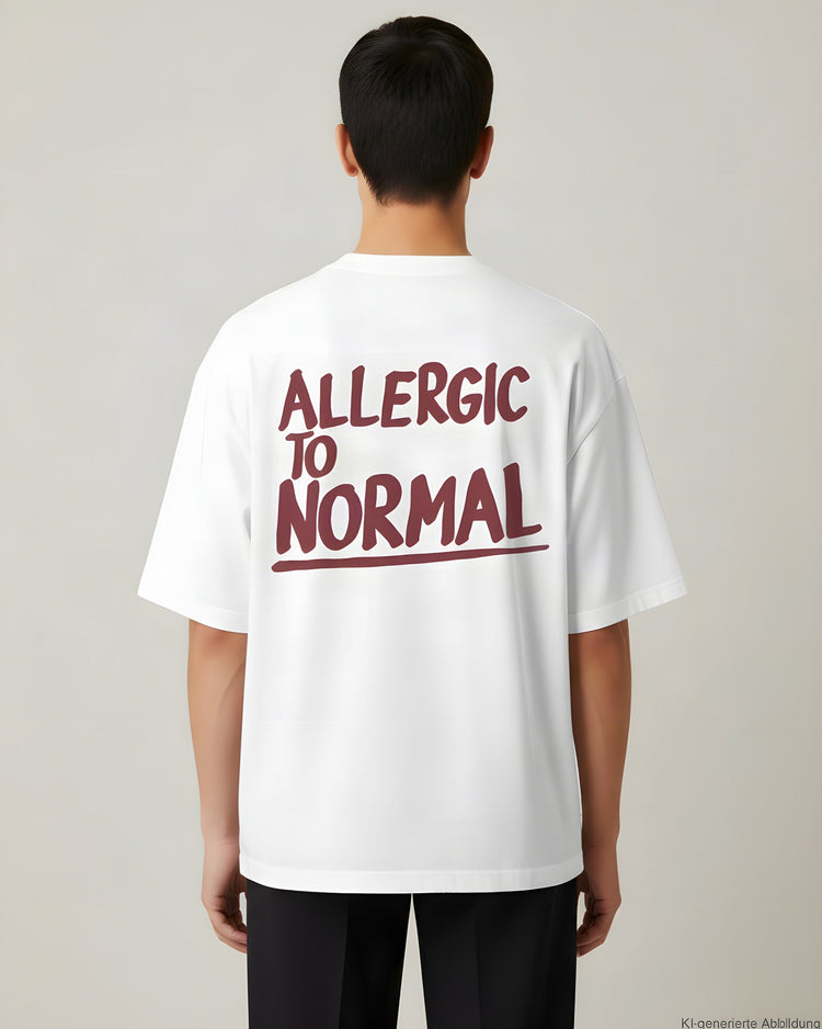 Allergic To Normal Oversized T-Shirt