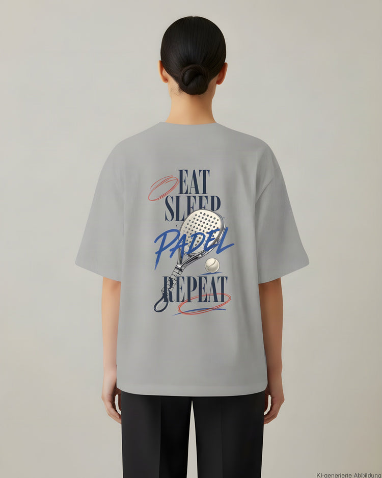 Eat Sleep Padel Repeat Oversized T-Shirt