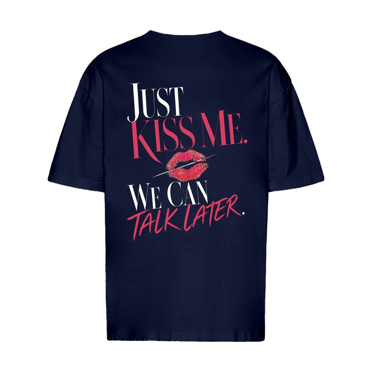 Just Kiss Me Oversized T-Shirt