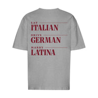 REVØRA Eat Italian Drive German Marry Latina Oversized T-Shirt – Oversized Shirt in Heather Grey, Rückansicht