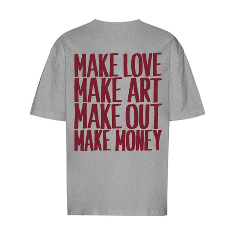 Make Love Make Art Oversized T-Shirt