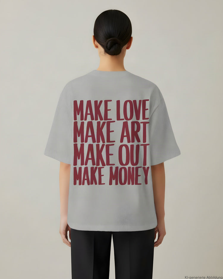 Make Love Make Art Oversized T-Shirt