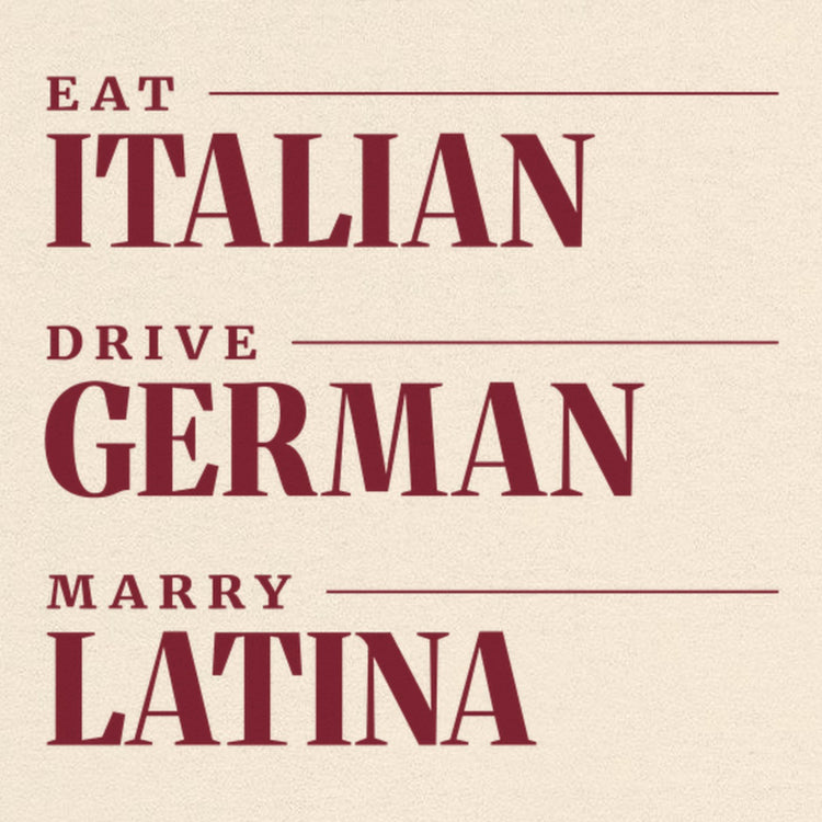 Eat Italian Drive German Marry Latina Oversized T-Shirt