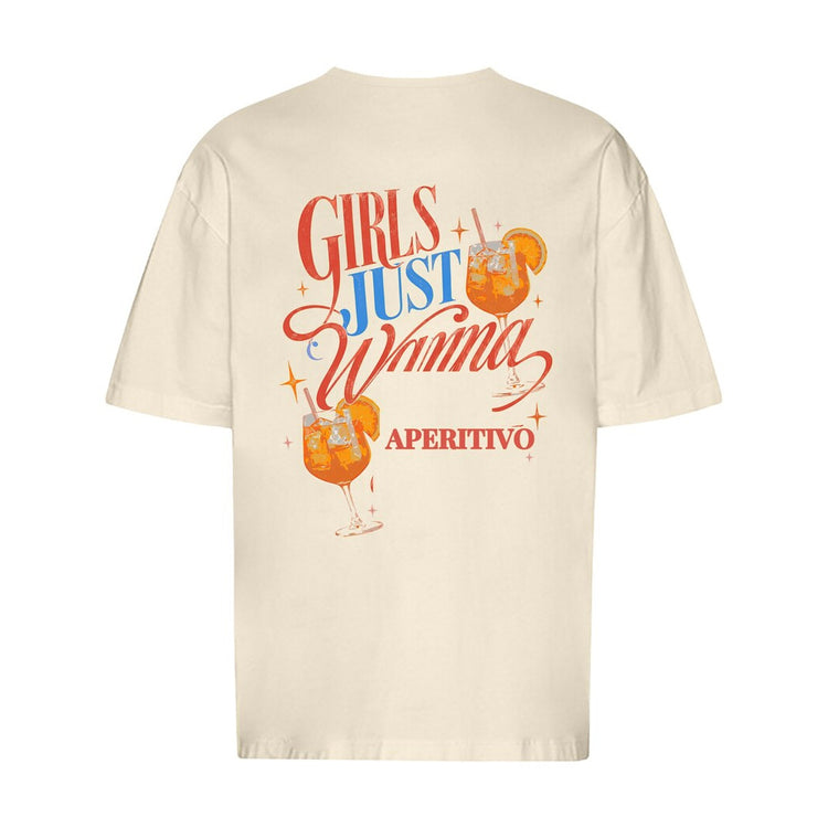 Girls Just Wanna Aperitivo Oversized T-Shirt