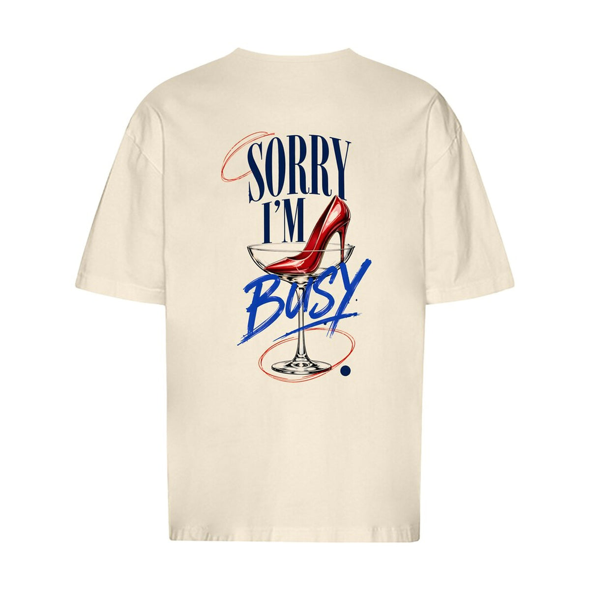 Sorry I'm Busy Oversized T-Shirt