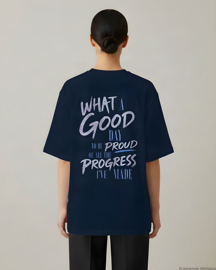 What A Good Day Oversized T-Shirt