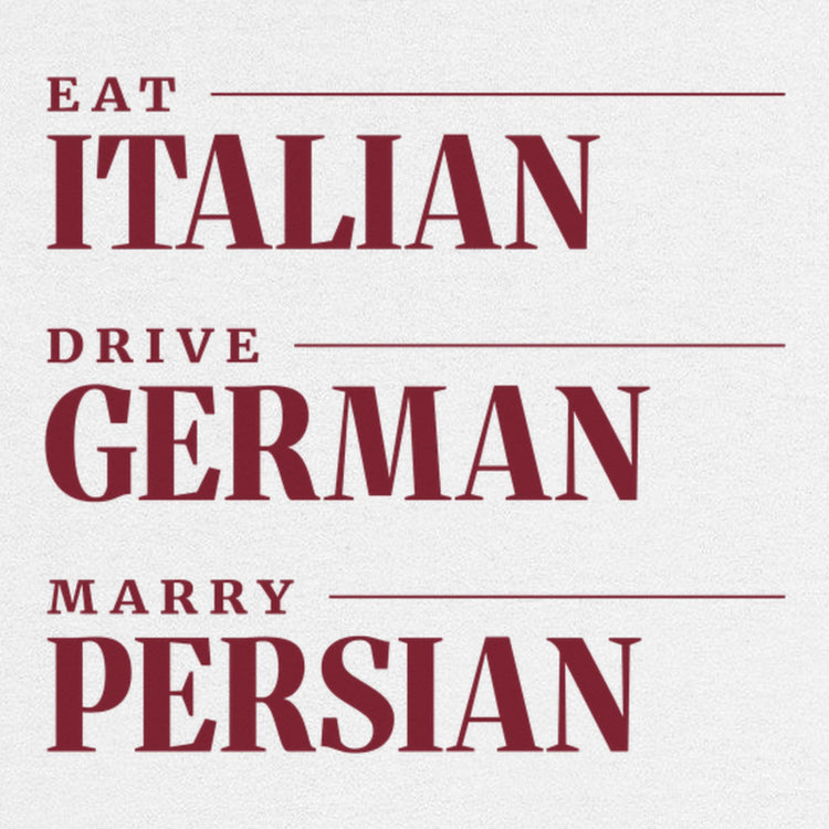 Eat Italian Drive German Marry Persian Oversized T-Shirt