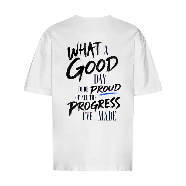What A Good Day Oversized T-Shirt