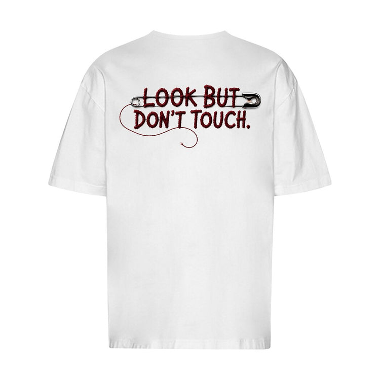 Look But Don't Touch Oversized T-Shirt