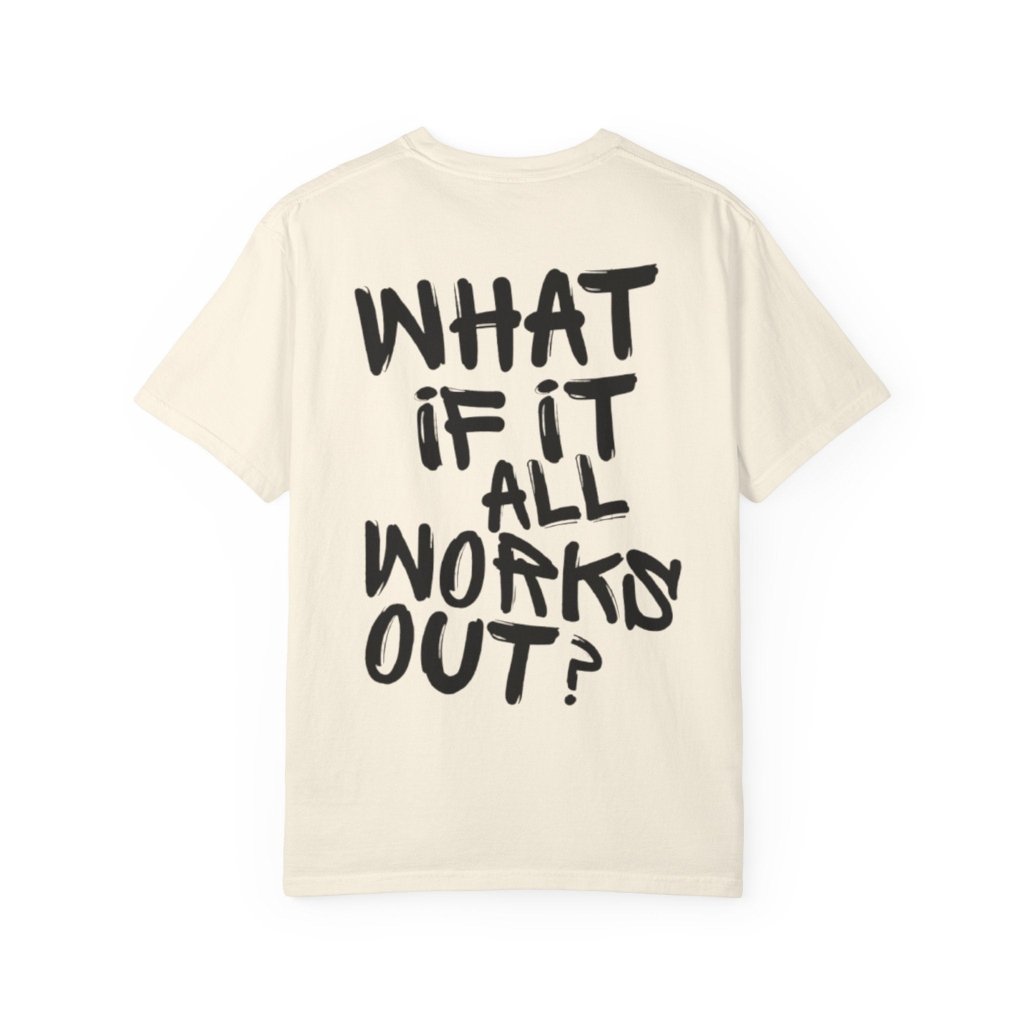 What If It All Works Out T-Shirt — Azur Club | REVØRA - Revøra™