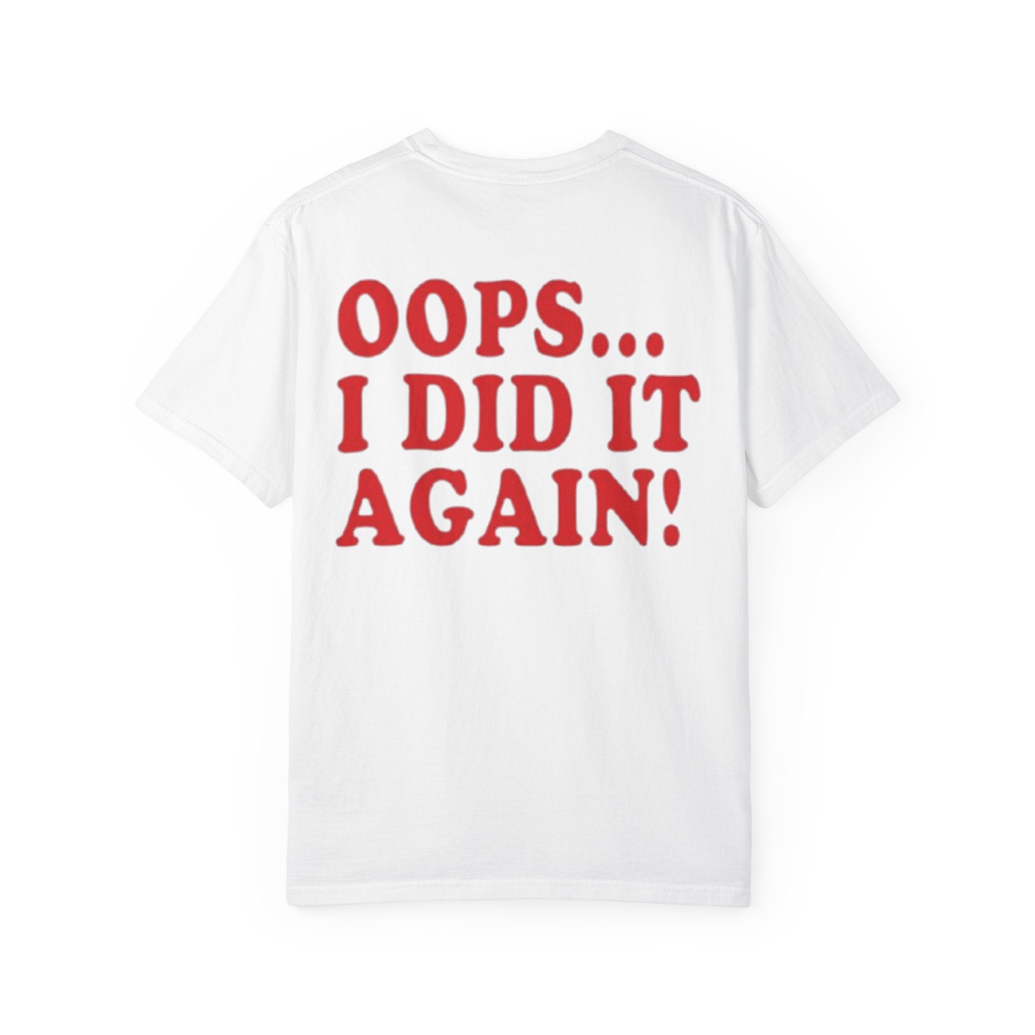 Rückansicht: Oversized T-Shirt mit großflächigem Print „I Did It Again“ von REVØRA