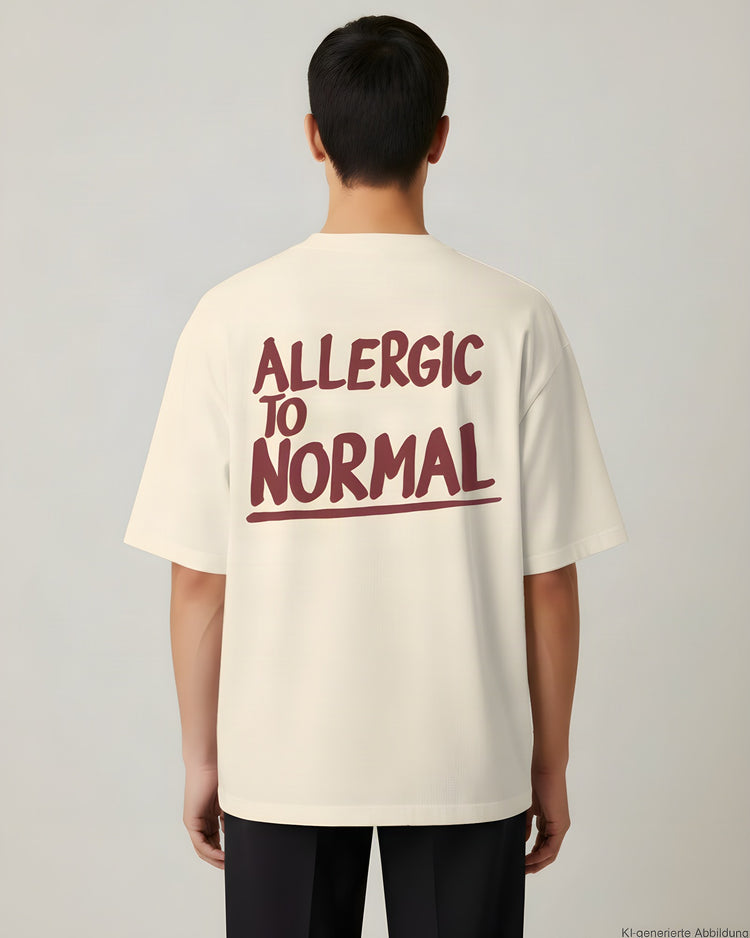 Allergic To Normal Oversized T-Shirt
