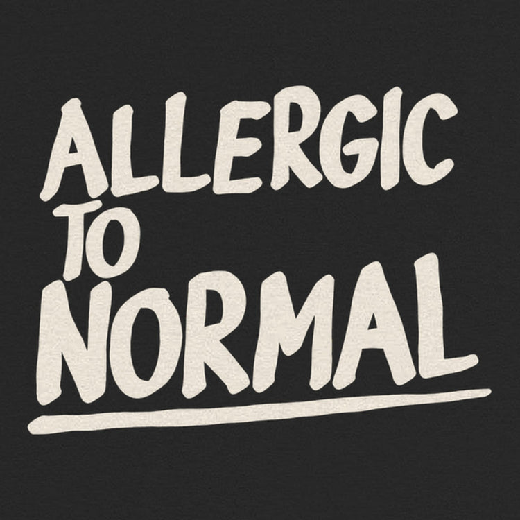 Allergic To Normal Oversized T-Shirt
