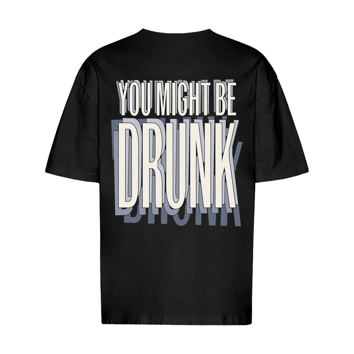 REVØRA You Might Be Drunk Oversized T-Shirt – Oversized Shirt in Black, Rückansicht