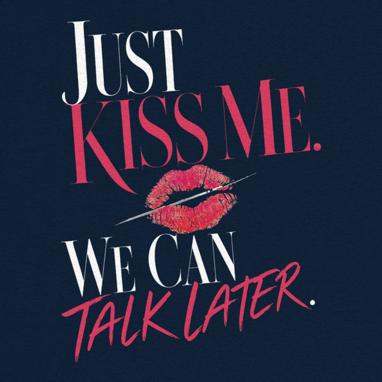Just Kiss Me Oversized T-Shirt