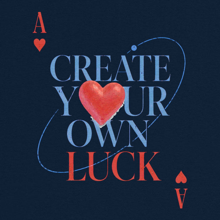 Create Your Own Luck Oversized T-Shirt