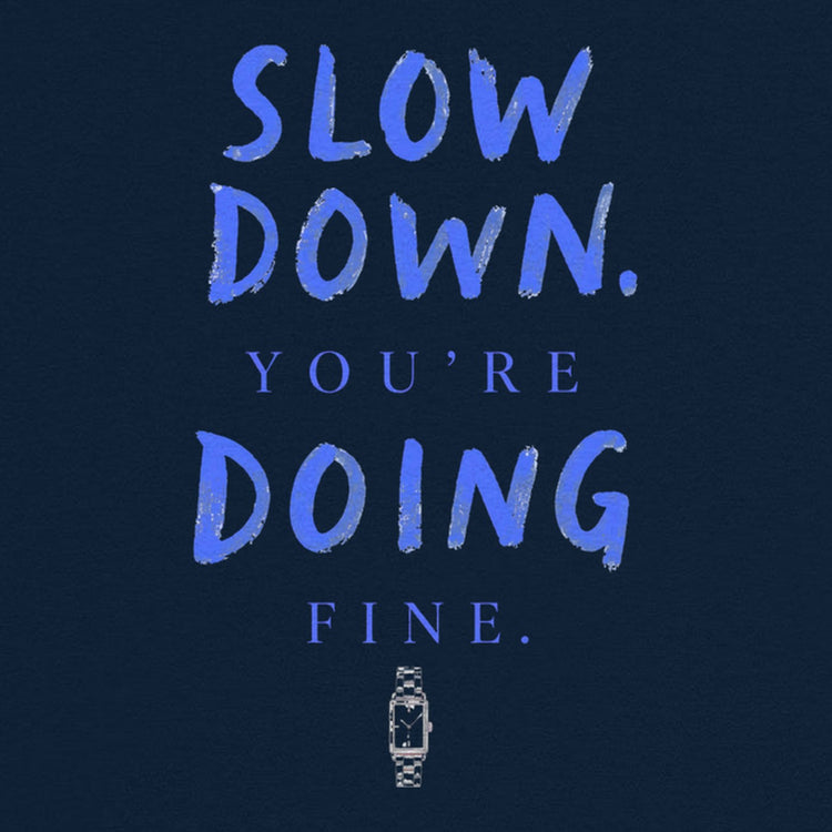 Slow Down You're Doing Fine Oversized T-Shirt
