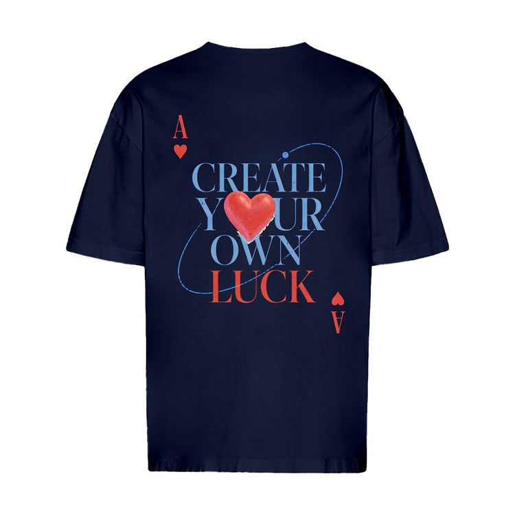 Create Your Own Luck Oversized T-Shirt