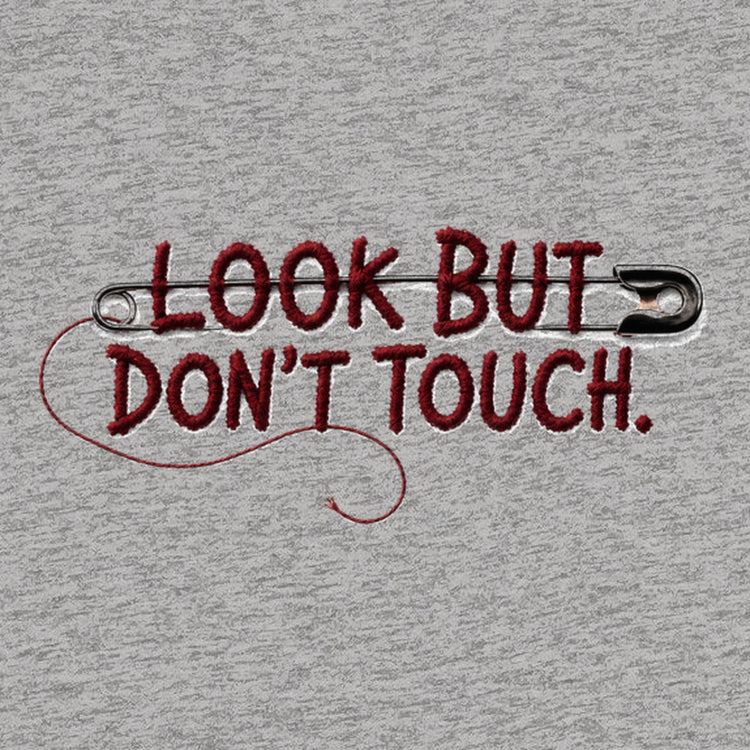 Look But Don't Touch Oversized T-Shirt