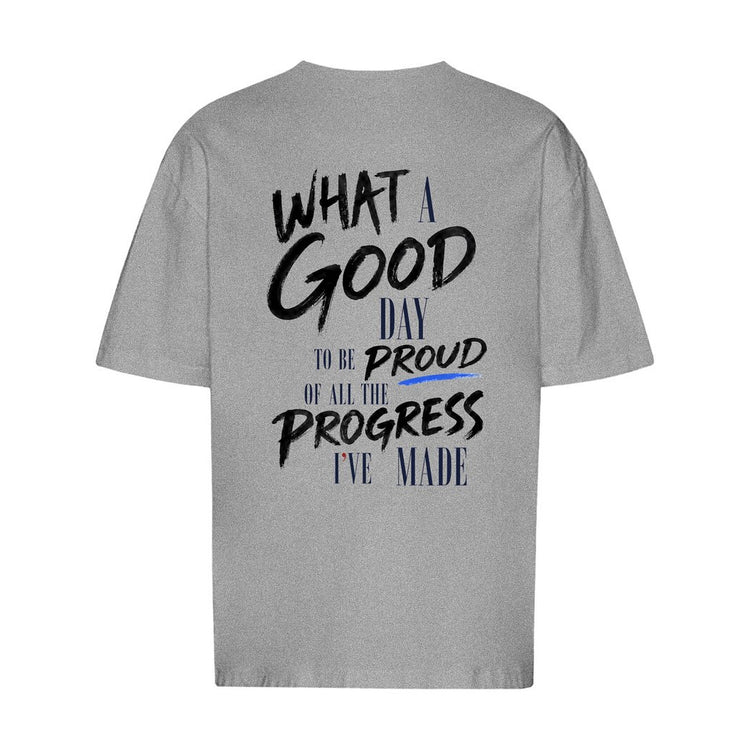 What A Good Day Oversized T-Shirt