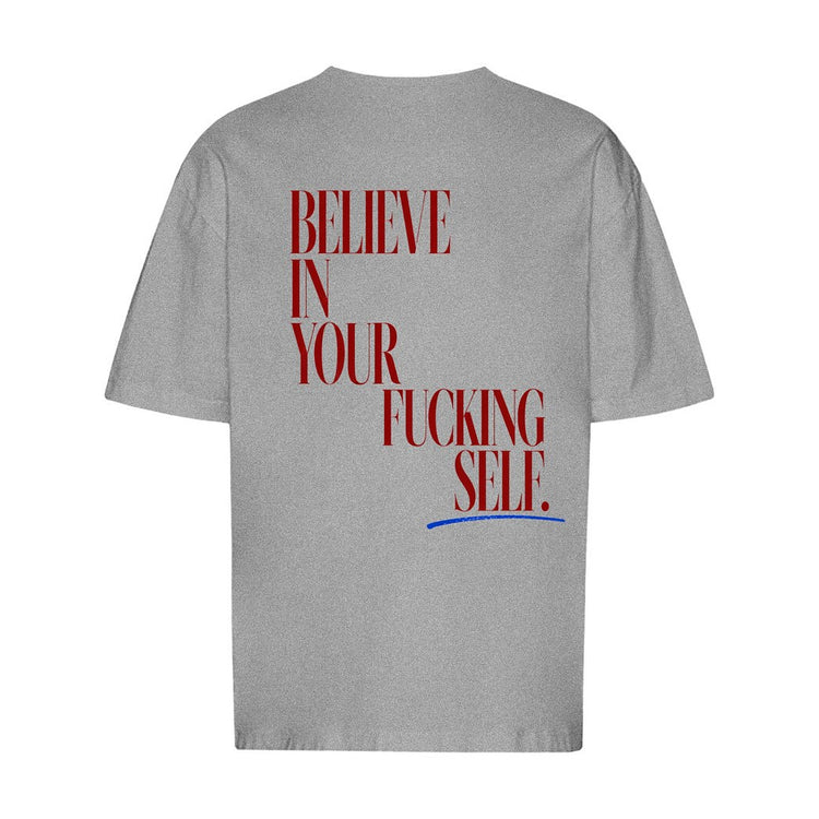 Believe In Yourself Oversized T-Shirt
