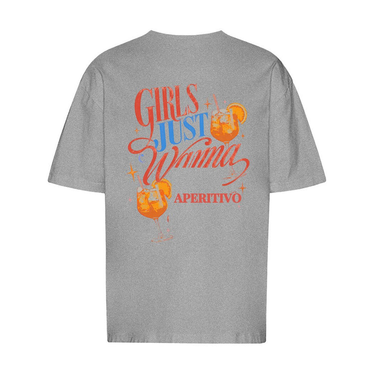 Girls Just Wanna Aperitivo Oversized T-Shirt