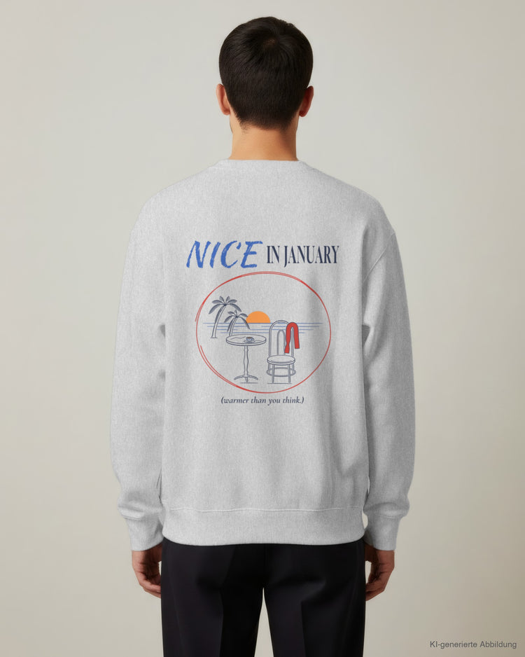 Nice In January Sweatshirt