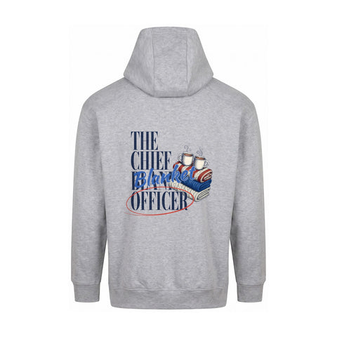 The Chief Blanket Officer Hoodie