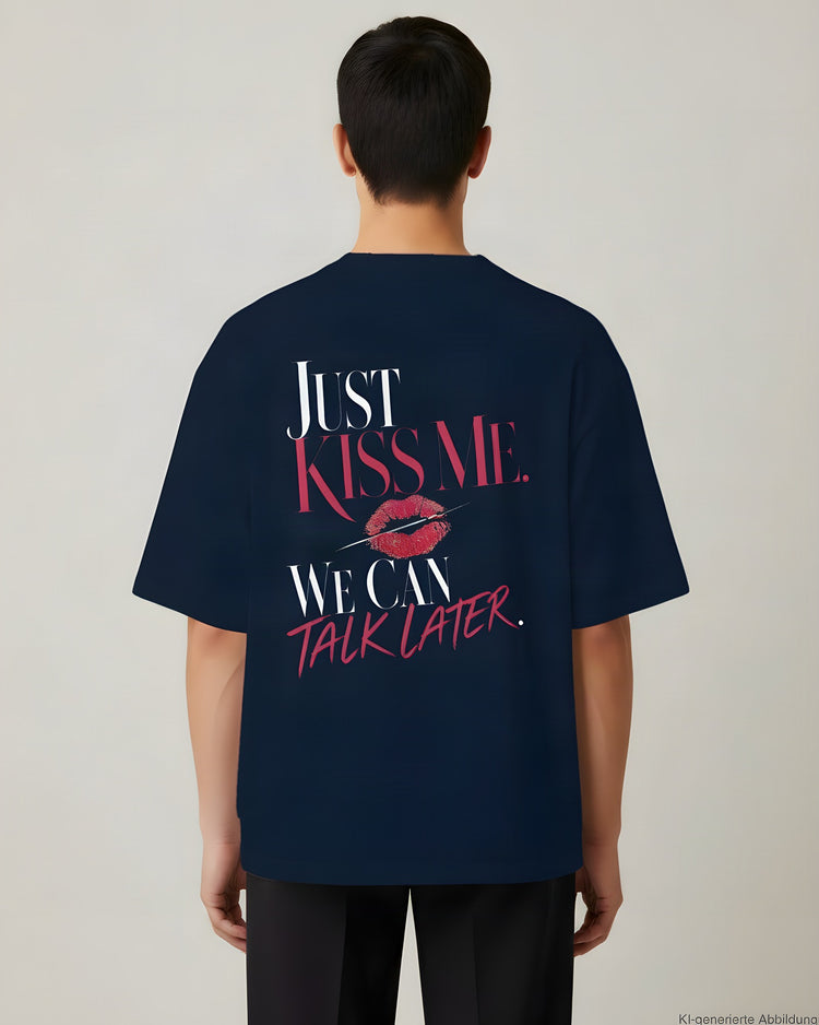 Just Kiss Me Oversized T-Shirt