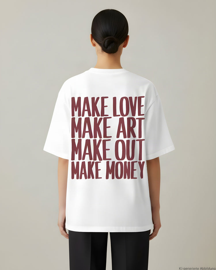 Make Love Make Art Oversized T-Shirt