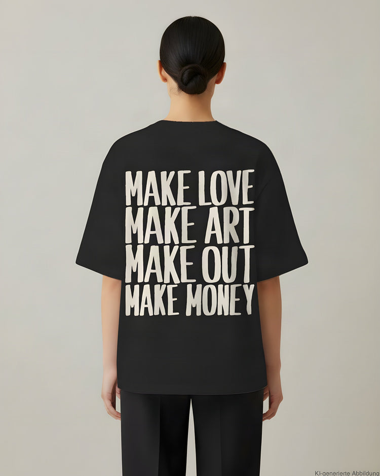 Make Love Make Art Oversized T-Shirt