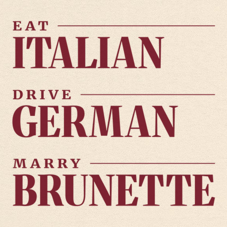 Eat Italian Drive German Marry Brunette Oversized T-Shirt