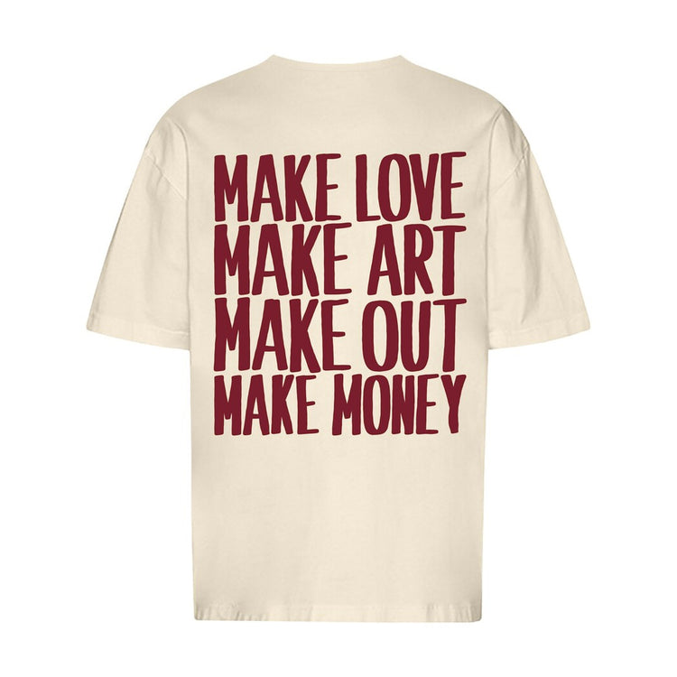 Make Love Make Art Oversized T-Shirt
