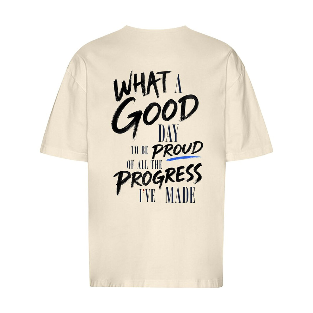 What A Good Day Oversized T-Shirt