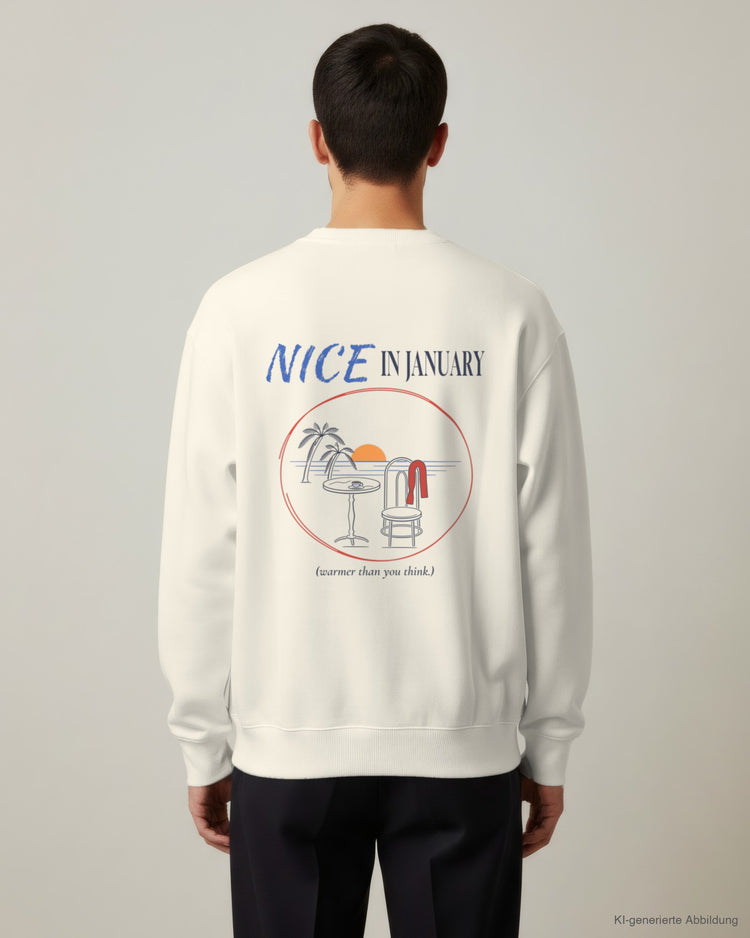 Nice In January Sweatshirt