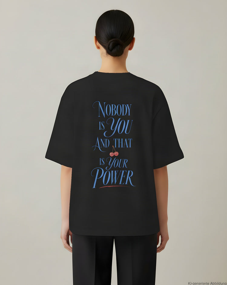 Nobody Is You Oversized T-Shirt