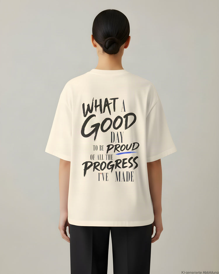 What A Good Day Oversized T-Shirt