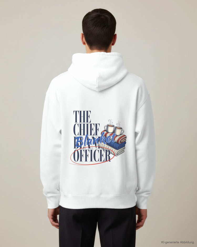 The Chief Blanket Officer Hoodie