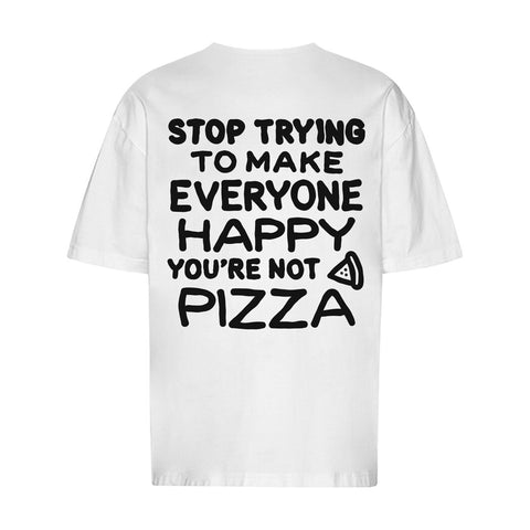 Stop Trying To Make Everyone Happy Oversized T-Shirt